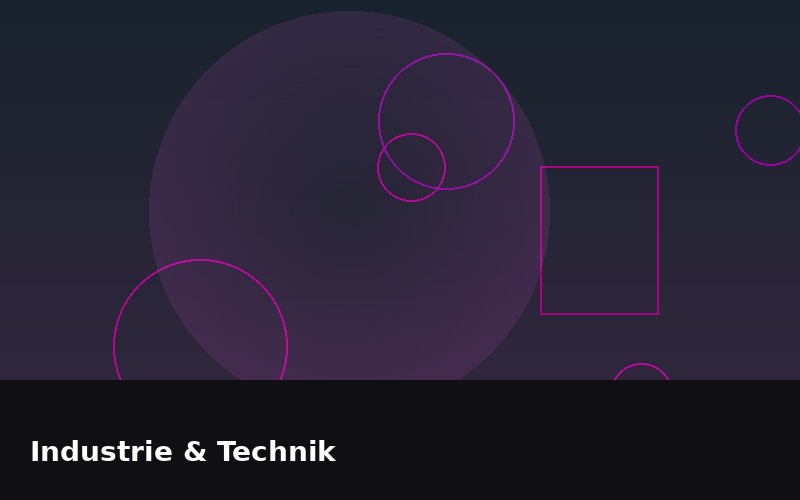 Industrie & Technik